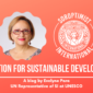 Red background, centre left is an image of the author. centre right is the soroptimist international logo. beneath, text reads: EDUCATION FOR SUSTAINABLE DEVELOPMENT a blog by Evelyne Para, UN Representative of SI at UNESCO