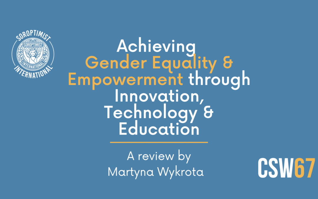 Achieving Gender Equality and Empowerment through Innovation, Technology and Education