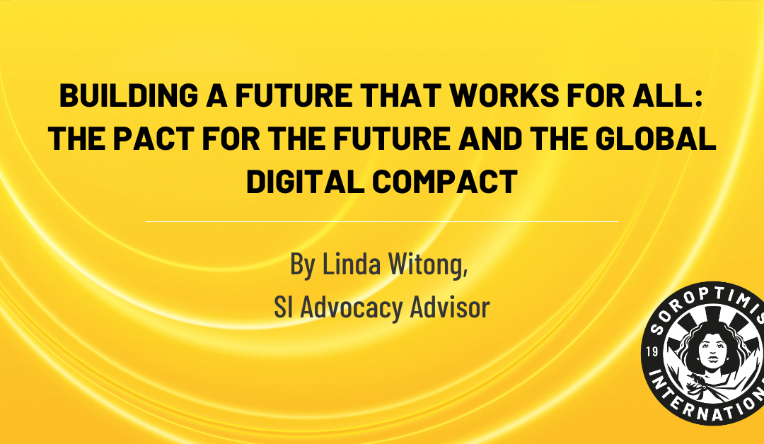 Building a Future That Works for All: The Pact for the Future and the Global Digital Compact
