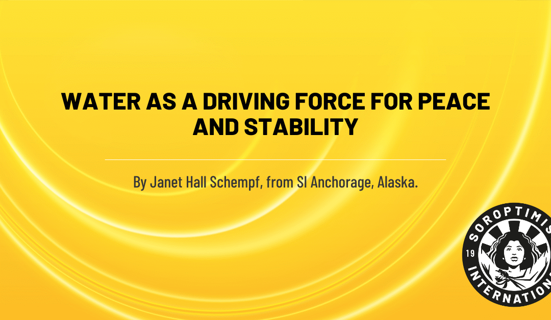 Water as a Driving Force for Peace and Stability