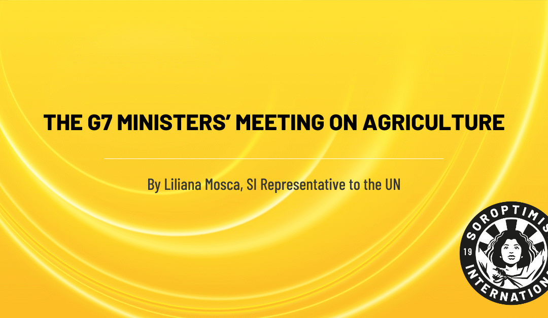 The G7 Ministers’ Meeting on Agriculture