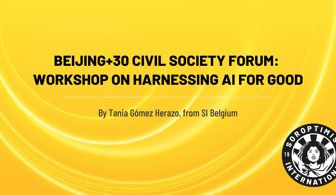 Beijing+30 Civil Society Forum: Workshop on Harnessing AI for Good