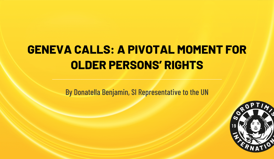 Geneva Calls: A Pivotal Moment for Older Persons’ Rights