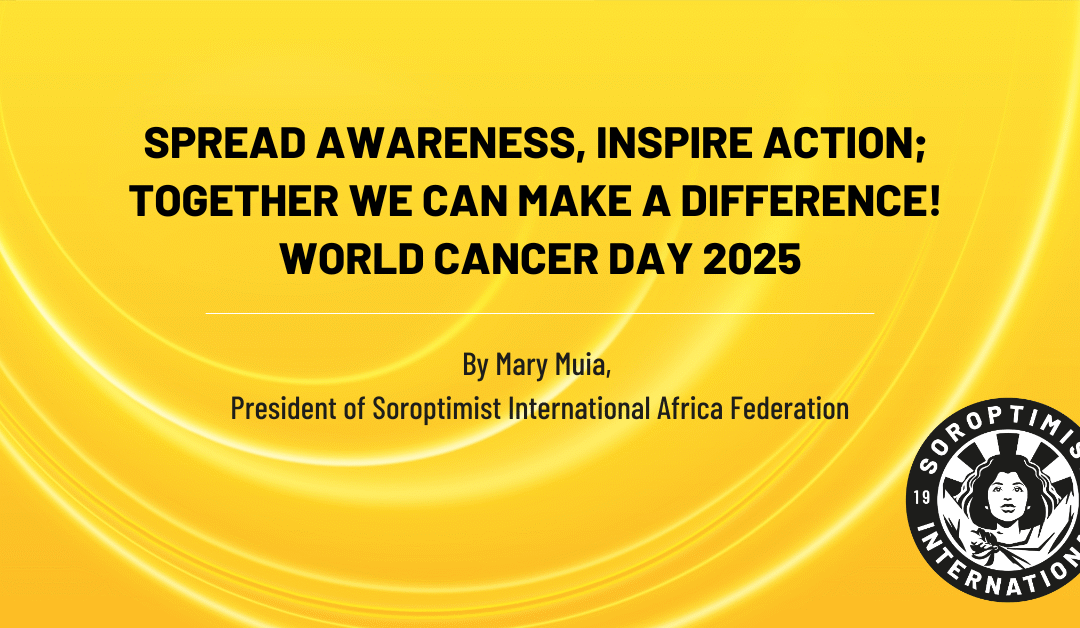 Spread Awareness, Inspire Action; Together We can Make a Difference! World Cancer Day 2025