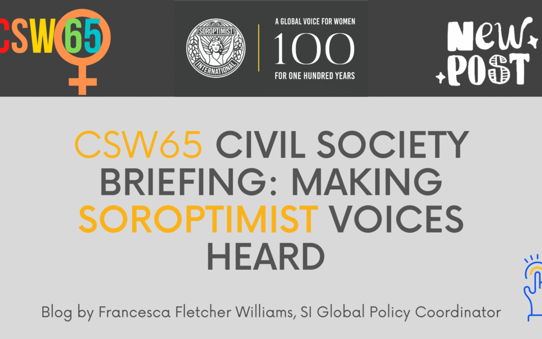 CSW Civil Society Briefing: Making Soroptimist Voices Heard