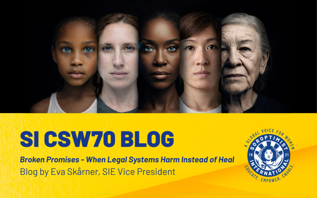 CSW70 Blog: Broken Promises – When Legal Systems Harm Instead of Heal
