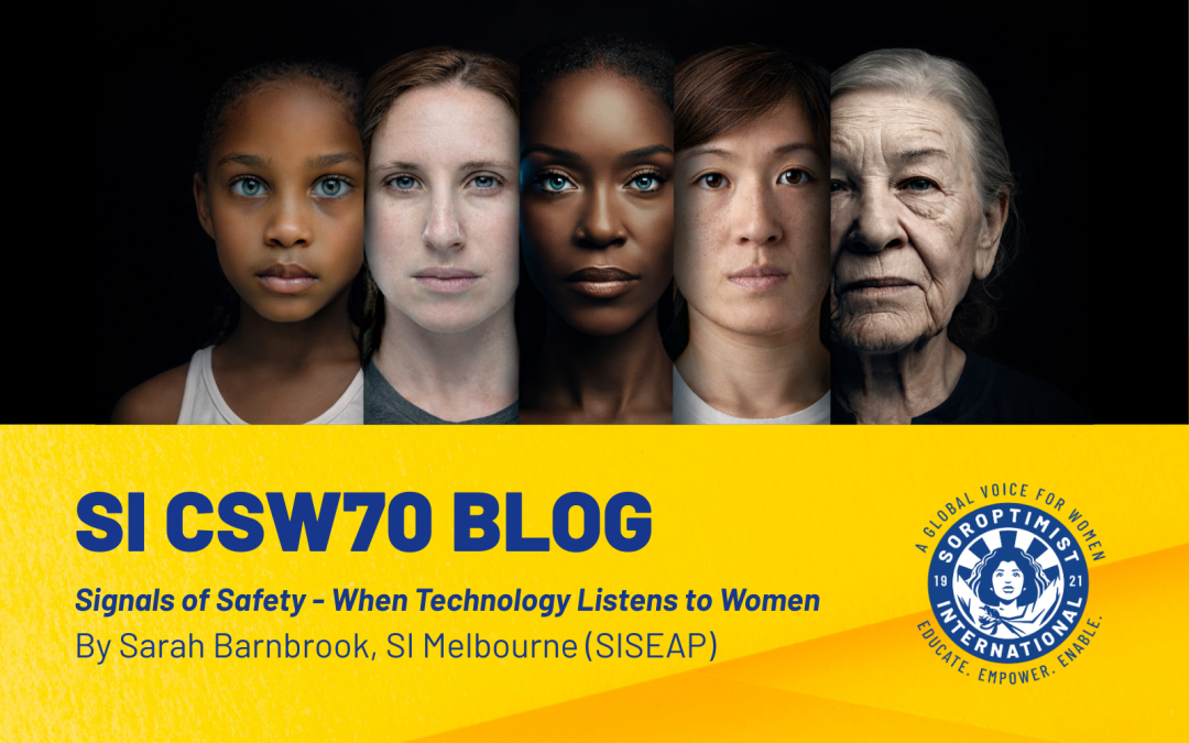 CSW70 Blog: Signals of Safety – When Technology Listens to Women