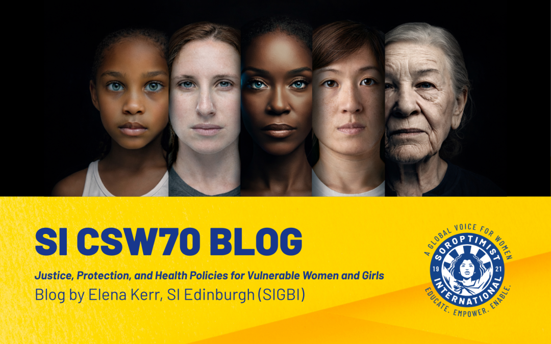 CSW70 Blog: Justice, Protection, and Health Policies for Vulnerable Women and Girls