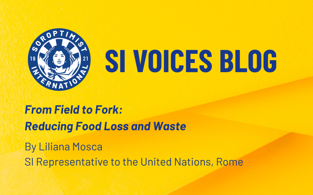From Field to Fork: Reducing Food Loss and Waste